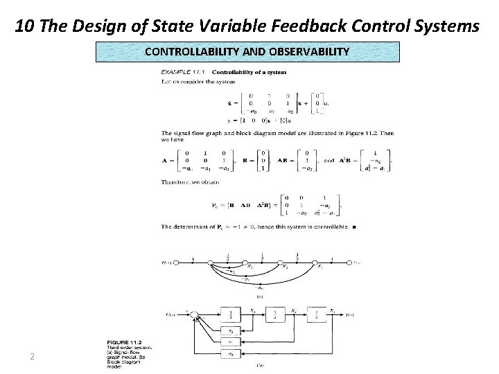 10 The Design of State Variable Feedback Control Systems CONTROLLABILITY AND OBSERVABILITY 2 