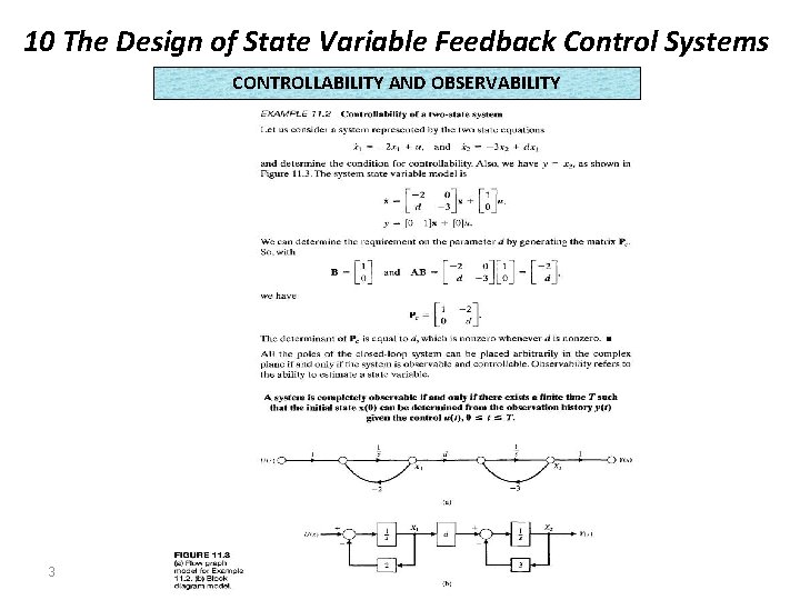 10 The Design of State Variable Feedback Control Systems CONTROLLABILITY AND OBSERVABILITY 3 