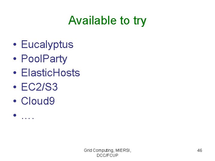 Available to try • • • Eucalyptus Pool. Party Elastic. Hosts EC 2/S 3
