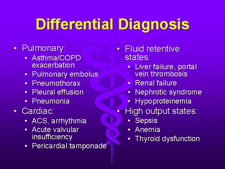 Differential Diagnosis • Pulmonary: • Asthma/COPD exacerbation • Pulmonary embolus • Pneumothorax • Pleural Differential Diagnosis • Pulmonary: • Asthma/COPD exacerbation • Pulmonary embolus • Pneumothorax • Pleural
