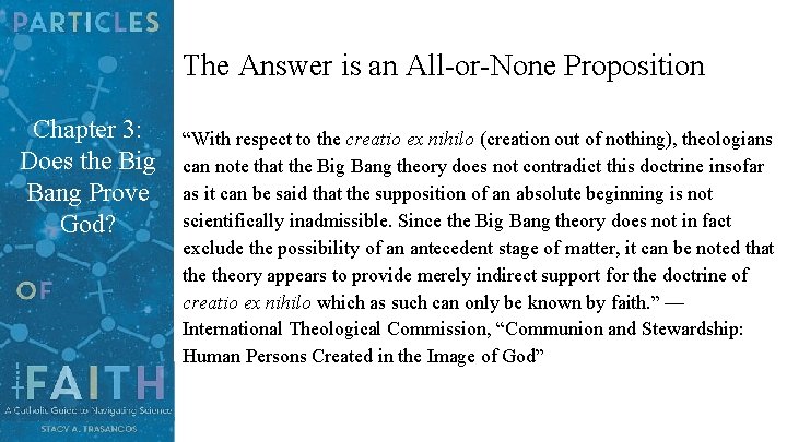The Answer is an All-or-None Proposition Chapter 3: Does the Big Bang Prove God?
