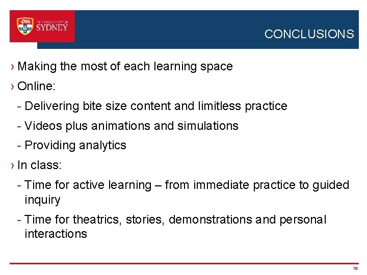 CONCLUSIONS › Making the most of each learning space › Online: - Delivering bite
