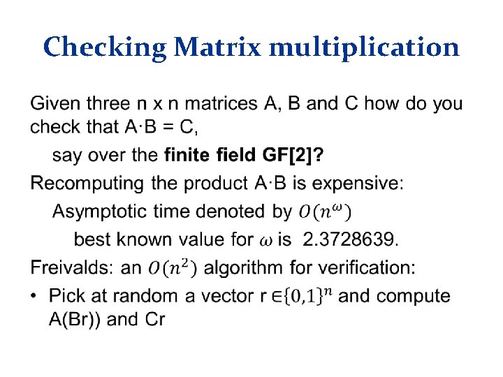 Checking Matrix multiplication • 