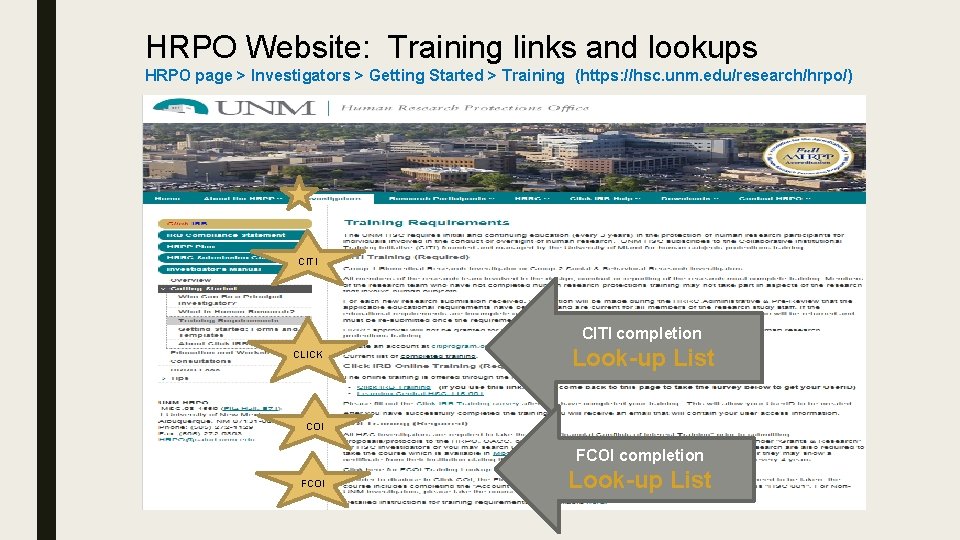 HRPO Website: Training links and lookups HRPO page > Investigators > Getting Started >