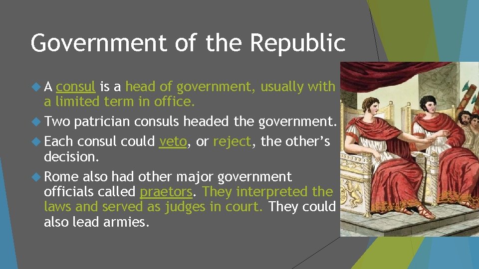 Government of the Republic A consul is a head of government, usually with a