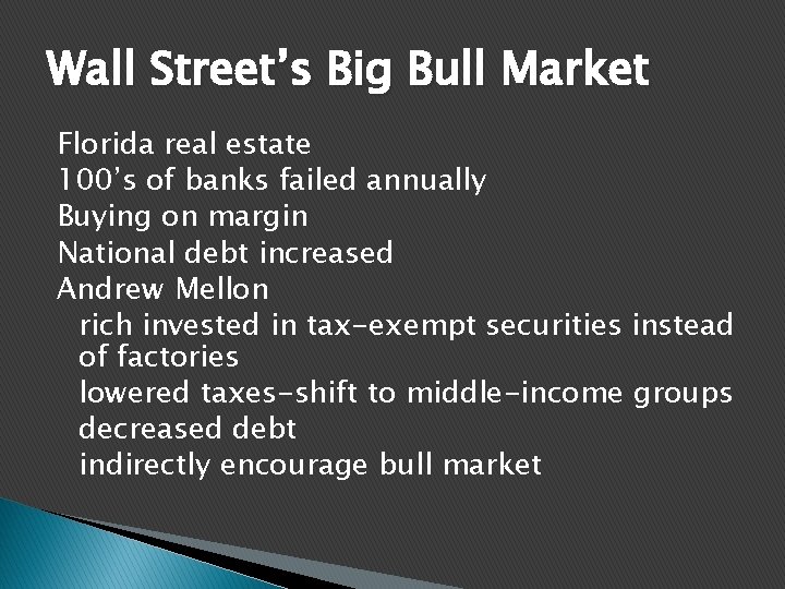 Wall Street’s Big Bull Market Florida real estate 100’s of banks failed annually Buying