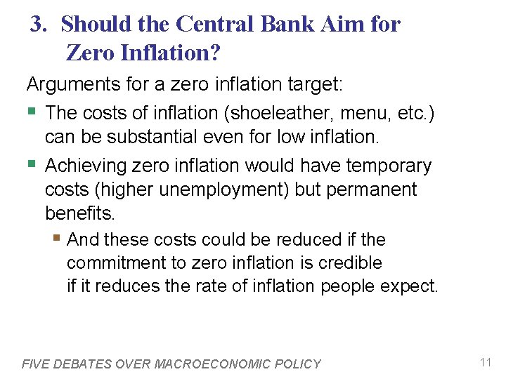 3. Should the Central Bank Aim for Zero Inflation? Arguments for a zero inflation