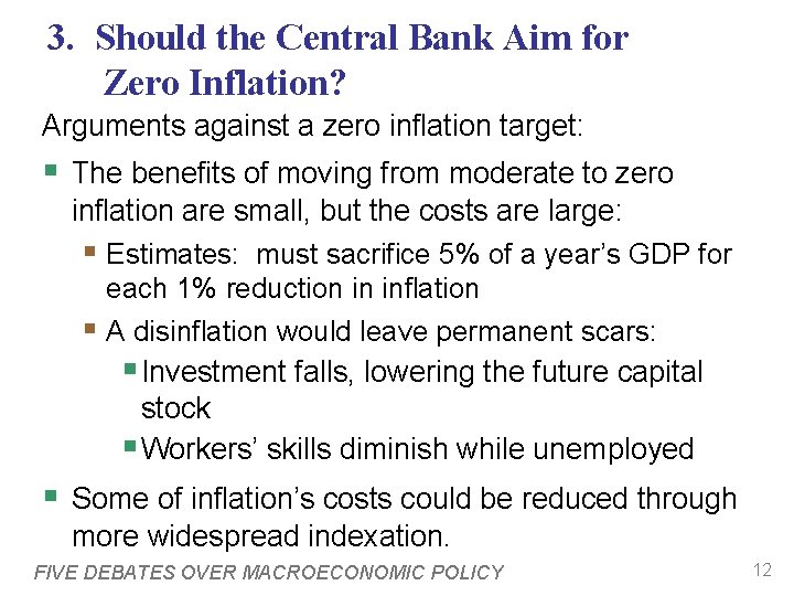 3. Should the Central Bank Aim for Zero Inflation? Arguments against a zero inflation