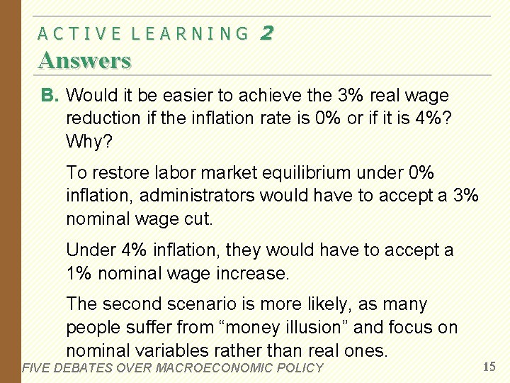 ACTIVE LEARNING 2 Answers B. Would it be easier to achieve the 3% real