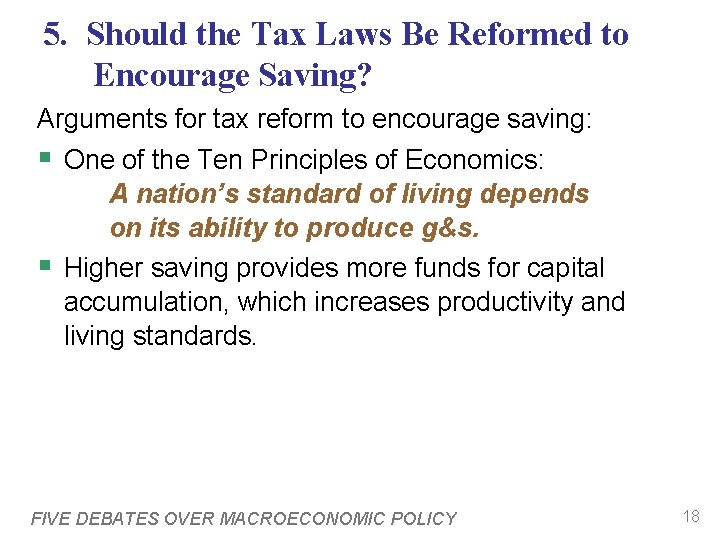 5. Should the Tax Laws Be Reformed to Encourage Saving? Arguments for tax reform
