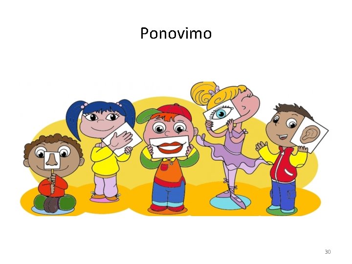 Ponovimo 30 Ponovimo 30