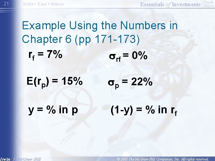 21 Bodie • Kane • Marcus Essentials of Investments Fourth Edition Example Using the