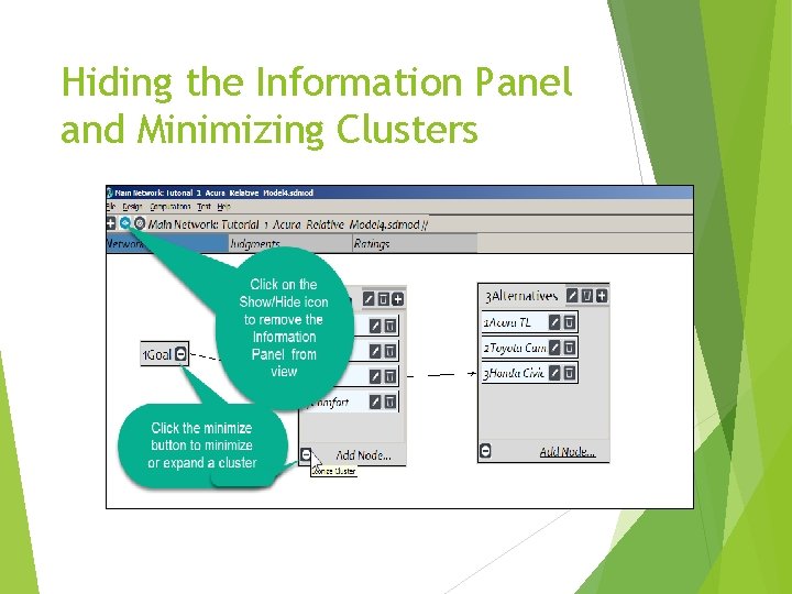 Hiding the Information Panel and Minimizing Clusters 