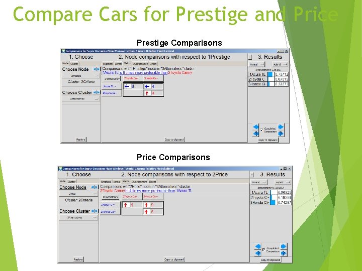 Compare Cars for Prestige and Price Prestige Comparisons Price Comparisons 