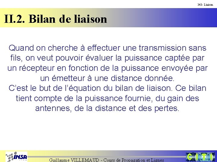 343 - Liaison II. 2. Bilan de liaison Quand on cherche à effectuer une