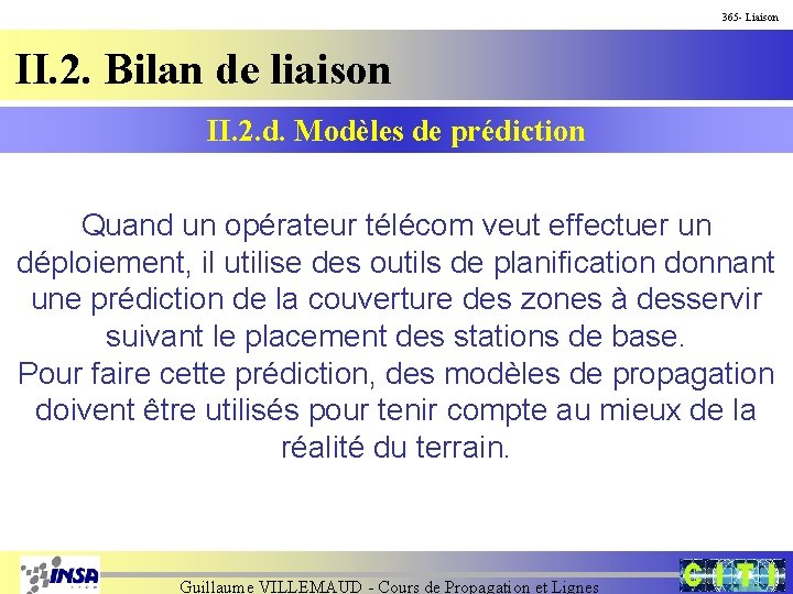 365 - Liaison II. 2. Bilan de liaison II. 2. d. Modèles de prédiction