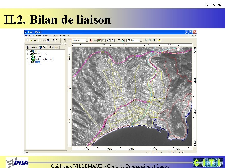 366 - Liaison II. 2. Bilan de liaison Guillaume VILLEMAUD - Cours de Propagation