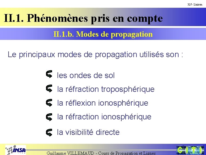 327 - Liaison II. 1. Phénomènes pris en compte II. 1. b. Modes de