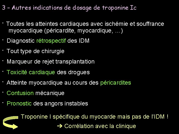 3 – Autres indications de dosage de troponine Ic ∙ Toutes les atteintes cardiaques