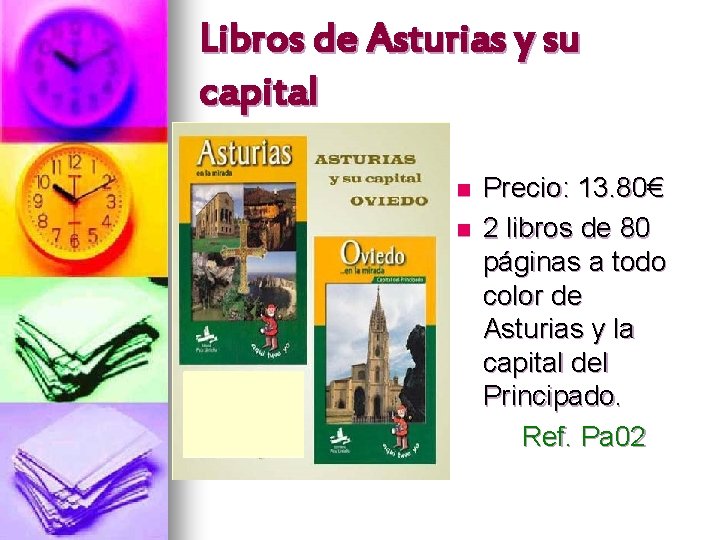 Libros de Asturias y su capital n n Precio: 13. 80€ 2 libros de