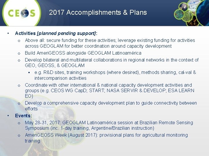 2017 Accomplishments & Plans • • Activities [planned pending support]: o Above all: secure