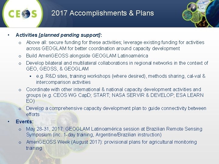 2017 Accomplishments & Plans • • Activities [planned pending support]: o Above all: secure