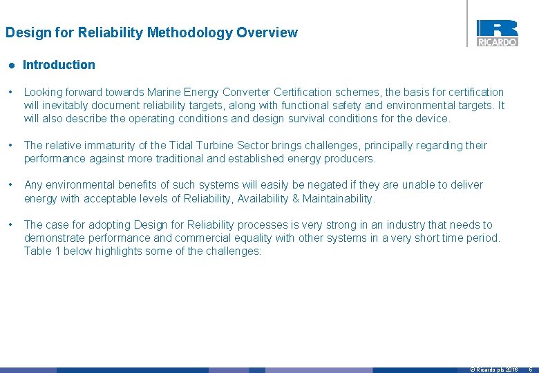 Design for Reliability Methodology Overview l Introduction • Looking forward towards Marine Energy Converter