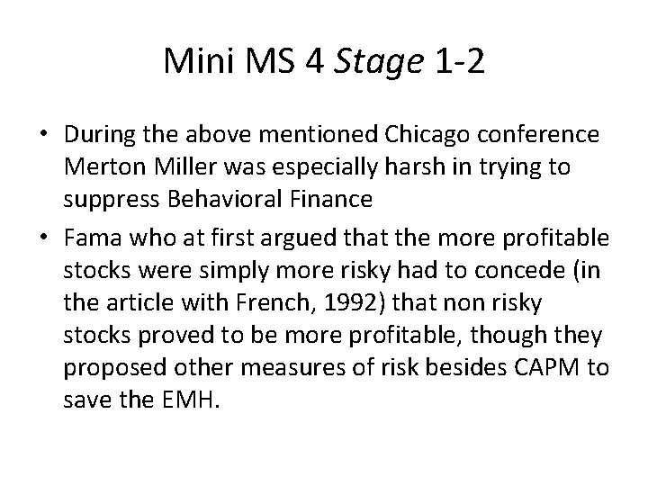 Mini MS 4 Stage 1 -2 • During the above mentioned Chicago conference Merton