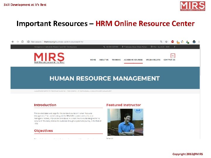 Skill Development at it’s Best Important Resources – HRM Online Resource Center Copyright 2018@MIRS