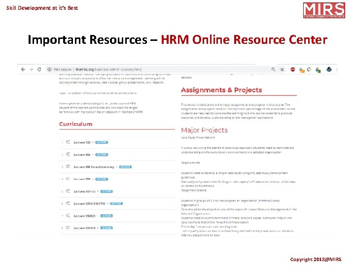 Skill Development at it’s Best Important Resources – HRM Online Resource Center Copyright 2018@MIRS