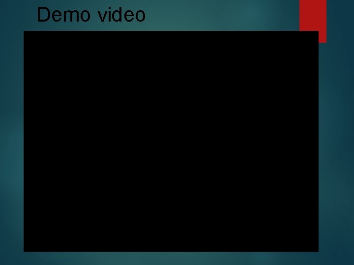 Demo video 