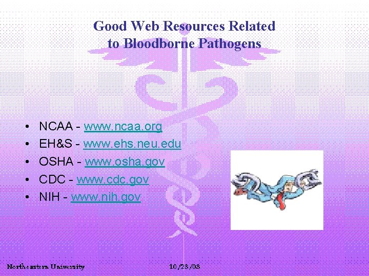 Good Web Resources Related to Bloodborne Pathogens • • • NCAA - www. ncaa.
