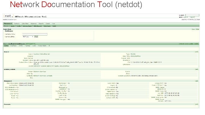 Network Documentation Tool (netdot) Network State Awareness & troubleshooting 48 