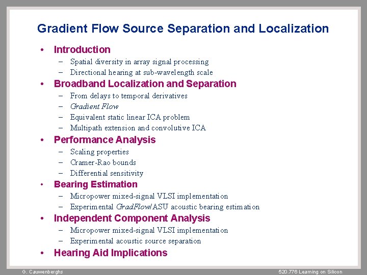 Gradient Flow Source Separation and Localization • Introduction – Spatial diversity in array signal Gradient Flow Source Separation and Localization • Introduction – Spatial diversity in array signal