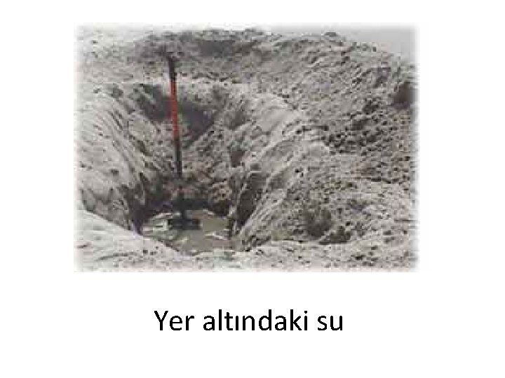 Yer altındaki su 