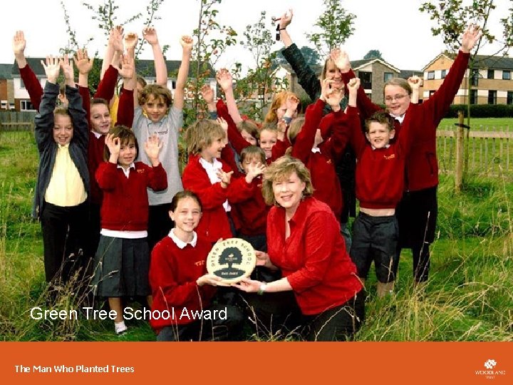 Green Tree School Award The Man Who Planted Trees 