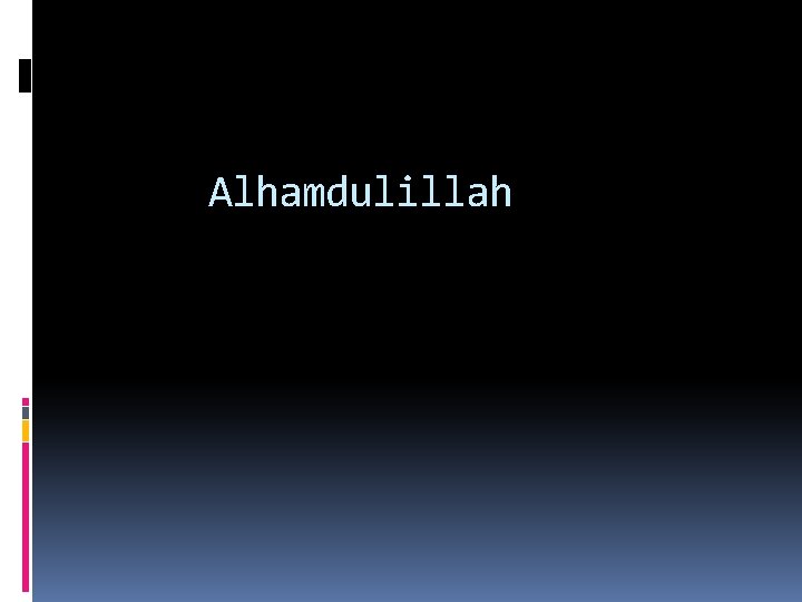 Alhamdulillah 