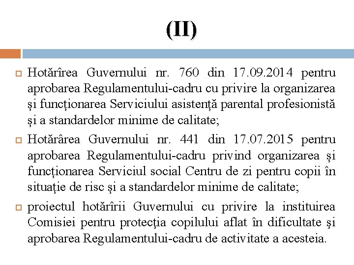 (II) Hotărîrea Guvernului nr. 760 din 17. 09. 2014 pentru aprobarea Regulamentului-cadru cu privire (II) Hotărîrea Guvernului nr. 760 din 17. 09. 2014 pentru aprobarea Regulamentului-cadru cu privire