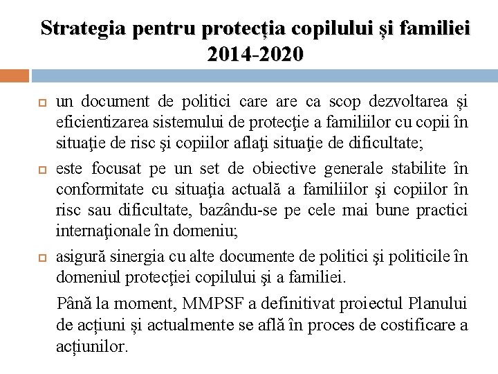 Strategia pentru protecția copilului și familiei 2014 -2020 un document de politici care ca Strategia pentru protecția copilului și familiei 2014 -2020 un document de politici care ca