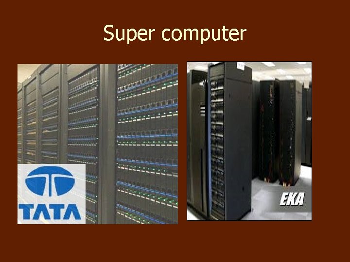 Super computer 