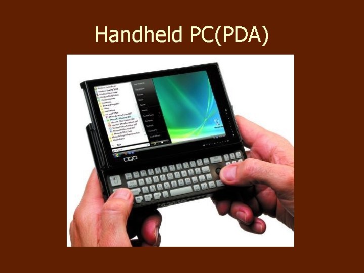 Handheld PC(PDA) 