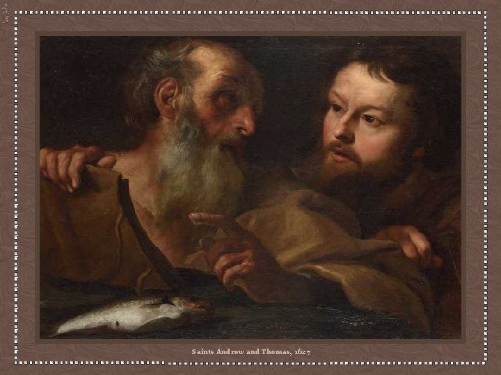 Saints Andrew and Thomas, 1627 