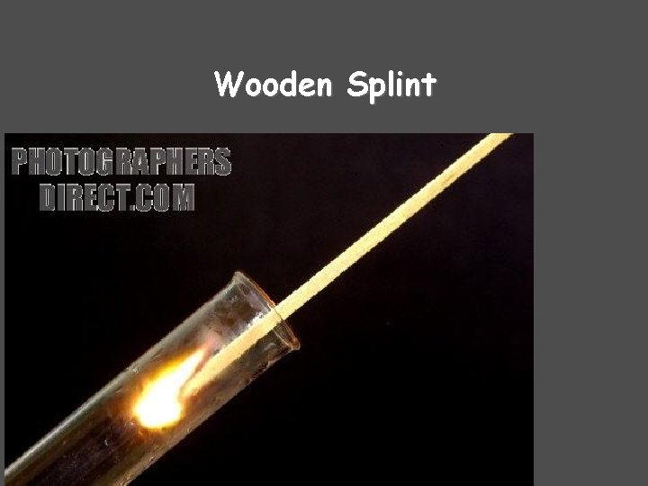 Wooden Splint 