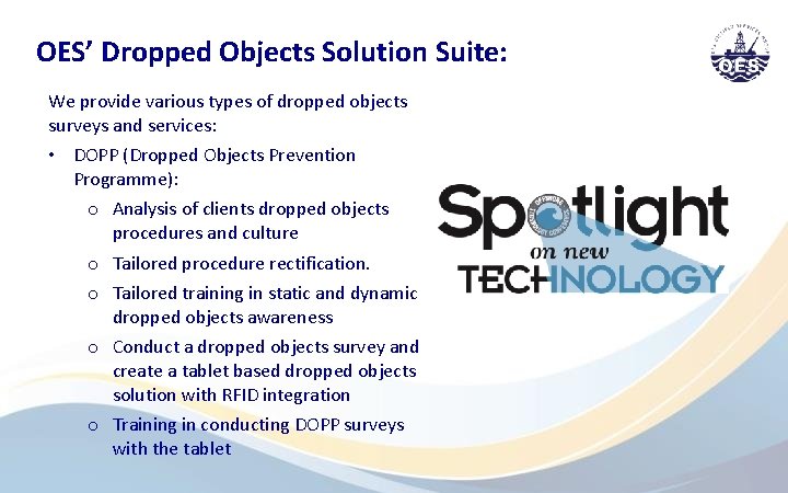 OES’ Dropped Objects Solution Suite: We provide various types of dropped objects surveys and