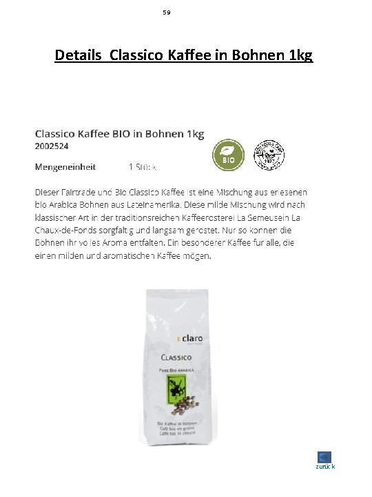 59 Details Classico Kaffee in Bohnen 1 kg zurück 