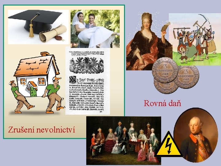 Rovná daň Zrušení nevolnictví 