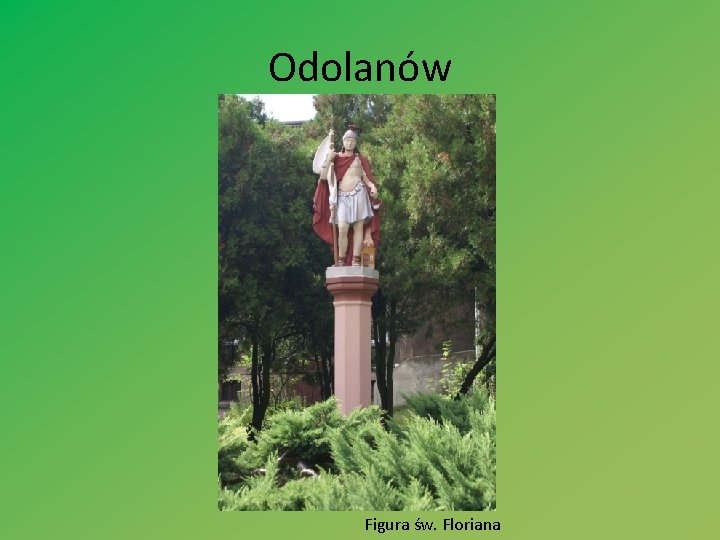 Odolanów Figura św. Floriana 