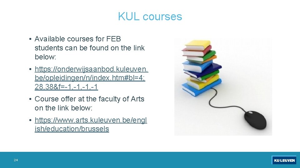 KUL courses • Available courses for FEB students can be found on the link