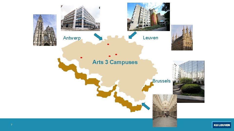 Leuven Antwerp Arts 3 Campuses Brussels 7 