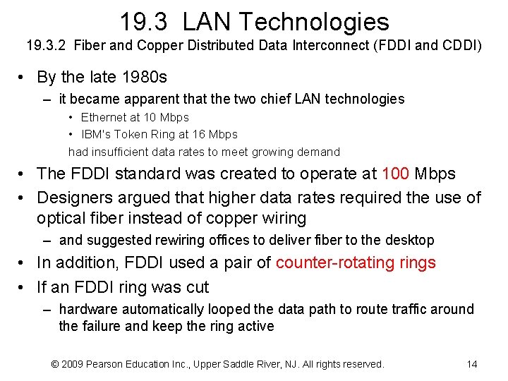 19. 3 LAN Technologies 19. 3. 2 Fiber and Copper Distributed Data Interconnect (FDDI